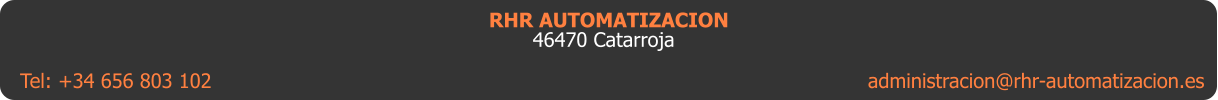 Tel: +34 656 803 102                                                                                                         administracion@rhr-automatizacion.es RHR AUTOMATIZACION 46470 Catarroja