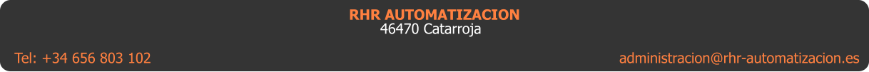 Tel: +34 656 803 102                                                                                                         administracion@rhr-automatizacion.es RHR AUTOMATIZACION 46470 Catarroja